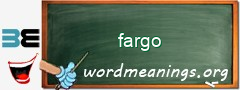 WordMeaning blackboard for fargo